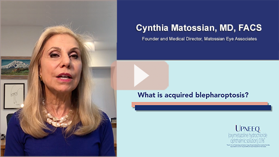 Dr. Matossian discusses what is acquired blepharoptosis